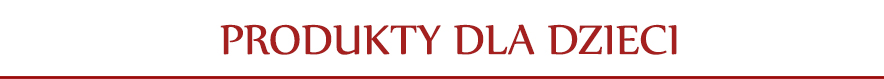 Produkty dla dzieci