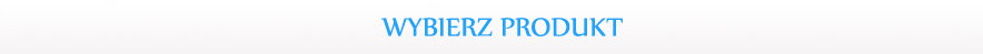Wybierz interesujący Ciebie produkt